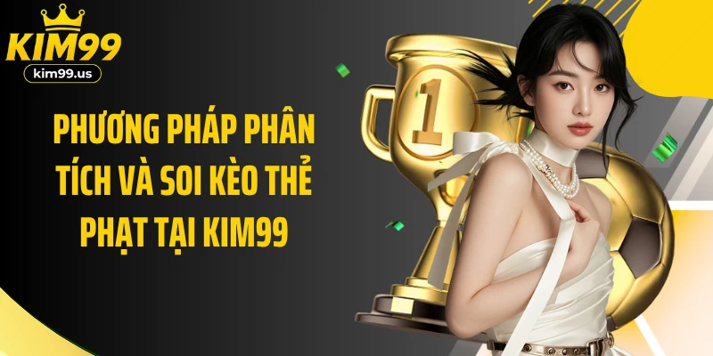 phương pháp phân tích kèo thẻ phạt