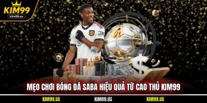 mẹo chơi bóng đá SABA