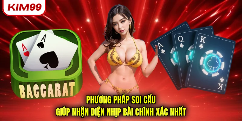 Phương pháp soi cầu giúp nhận diện nhịp bài chính xác nhất