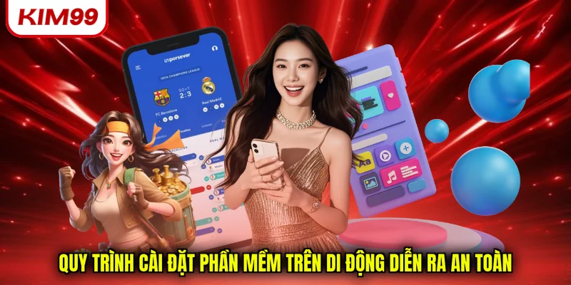 Quy trình cài đặt phần mềm trên di động diễn ra an toàn